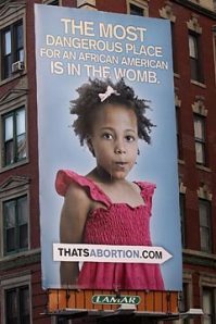 Billboard reads "the most dangerous place for an African American child is in the womb"